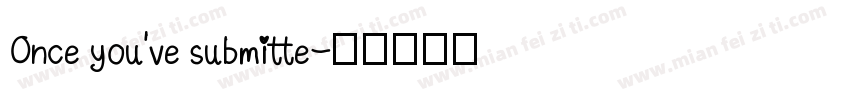 Once you’ve submitte字体转换